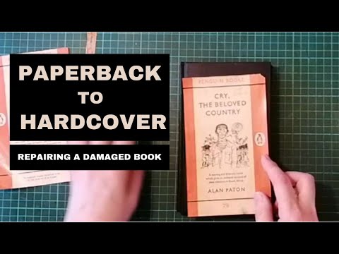 How to Repair & Rebind a Damaged Paperback as a Hardcover Book