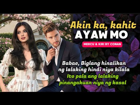 BABAE BIGLANG HINALIKAN ng lalaking di niya kilala ITO PALA ANG LALAKING PINANGAKUAN NYA NG KASAL!