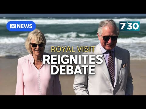 King Charles' return to Australia has renewed debate around the royals | 7.30