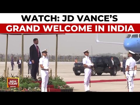 WATCH: US Vice President JD Vance And Family Receive Grand Welcome In India | India Today