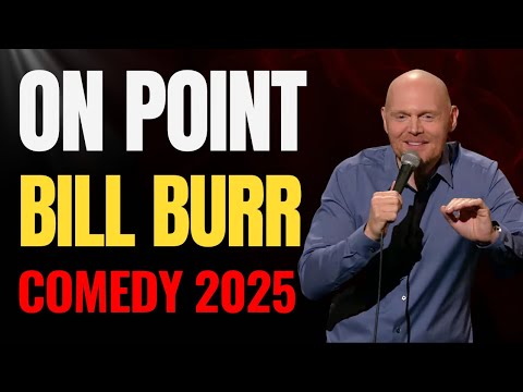 Bill Burr’s Jokes Are ALWAYS On Point – Best Bill Burr Comedy Compilation 2025