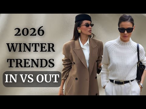 What’s IN &amp; OUT for Winter 2026 | Fashion Trends You Can’t Miss!