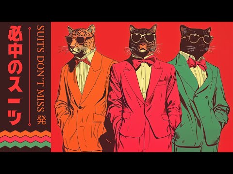 𝕊𝕌𝕀𝕋𝕊 𝔻𝕆ℕ'𝕋 𝕄𝕀𝕊𝕊 発 | Tokyo Groove Syndicate | 70s & 80s Lofi Funk Playlist