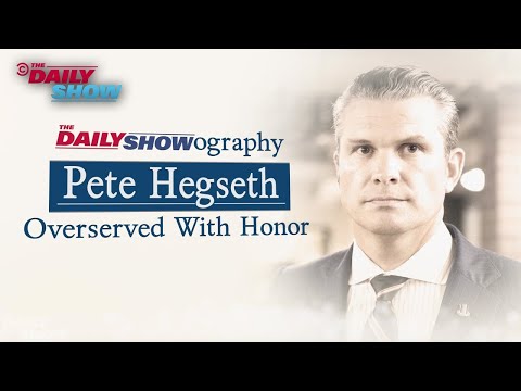 Pete Hegseth: Overserved with Honor | The Daily Showography