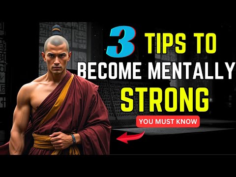 3 Tips to Become Mentally Strong | Buddhist Teachings #buddhism