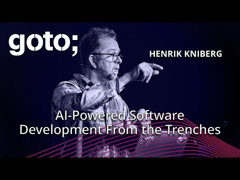 AI-Powered Software Development From the Trenches • Henrik Kniberg • GOTO 2024