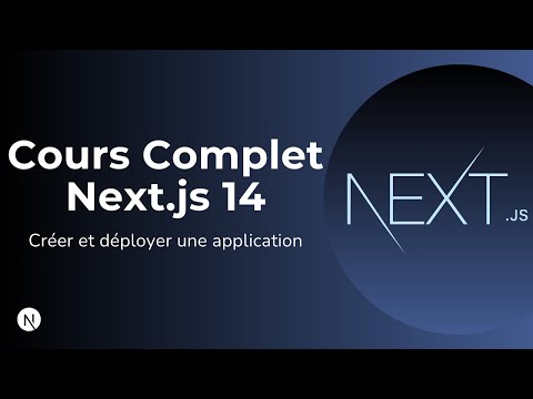 Next.js 14 - Cours Complet (2024)