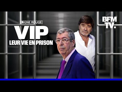 LIGNE ROUGE - VIP, leur vie en prison