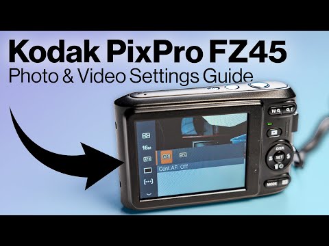 Kodak PixPro FZ45 Best Settings for Beginners (Photo & Video Setup Guide)
