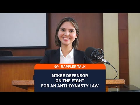 Rappler Talk: Mikee Defensor on the fight for an anti-dynasty law