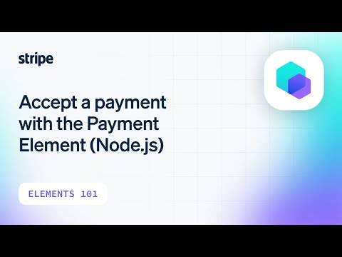 Accept a payment with the PaymentElement using Node.js