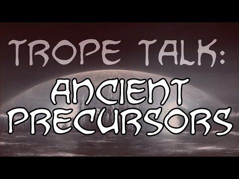 Trope Talk: Precursors