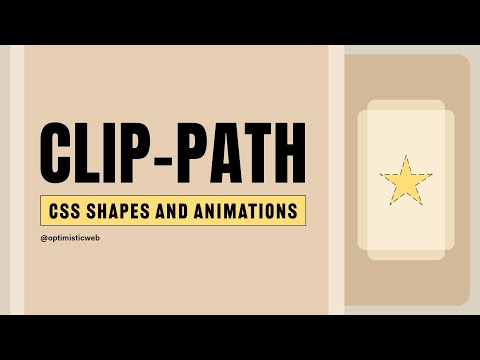 Creating unique shapes & animations using CSS clip-path