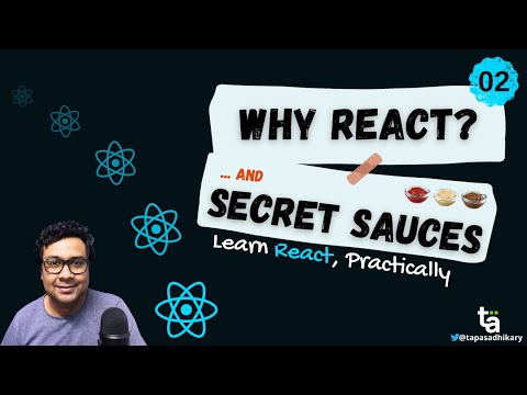 02 - Why React & Secret Sauces - React Fundamentals - Why React is a Declarative - Mastering Reactjs