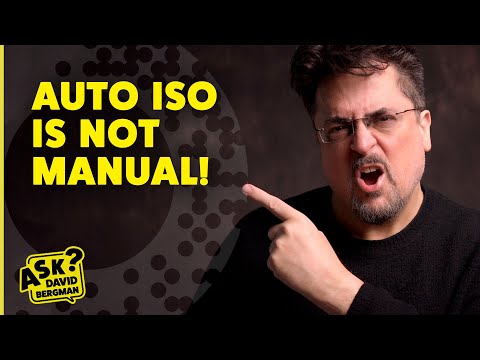Auto ISO is NOT Manual! | Ask David Bergman