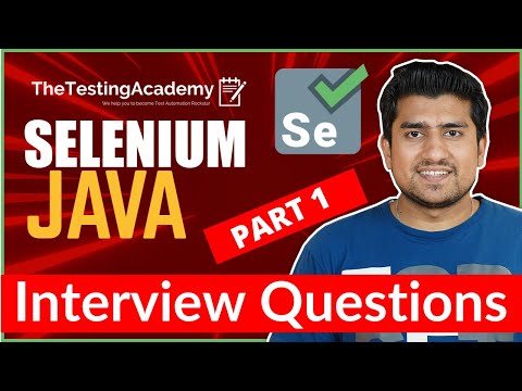 Selenium Java Interview Questions and Answers || That Every QA should Know - Part 1