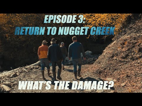 Ep. 3 Return to Nugget Creek