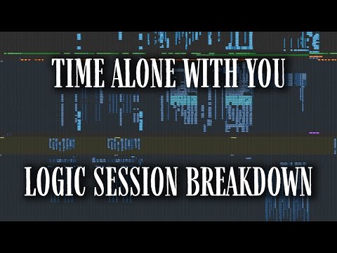 LOGIC SESSION BREAKDOWN: "Time Alone With You (feat. Daniel Caesar)"