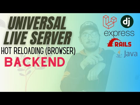 Universal Live Server | Server Side Auto Refresh Browser | Express | Django | Laravel | Rails