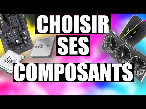 COMMENT BIEN CHOISIR SES COMPOSANTS ? Guide d'achat et astuces  PC !