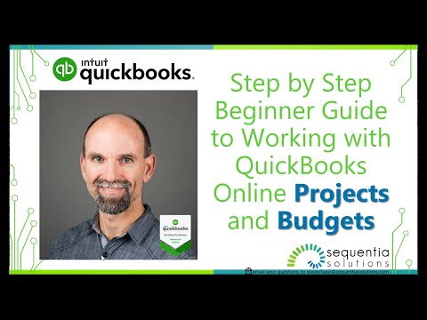 QuickBooks Online Projects and Budgets: Step by Step Beginner Guide to Working with