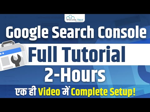 Full Google Search Console Tutorial & Course | How to Use Google Search Console?