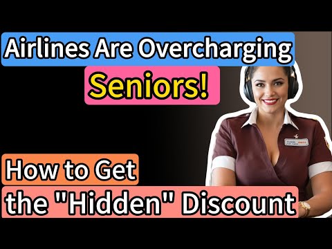 Airlines Are Overcharging Seniors! How to Get the "Hidden" Discount