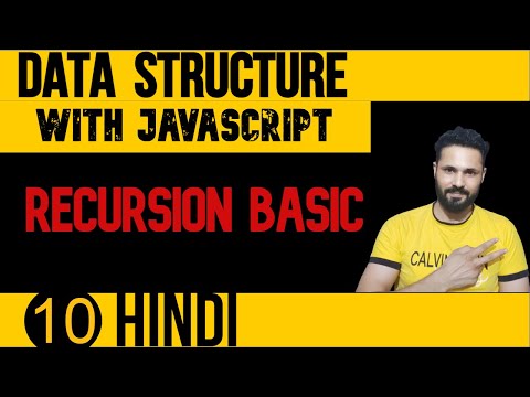 DSA with JavaScript in Hindi #10 Recursion Data Structure in JS| Data Structure