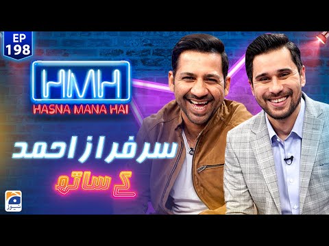 Hasna Mana Hai with Tabish Hashmi | Sarfaraz Ahmed (Pakistani Cricketer) | Episode 198 | Geo News