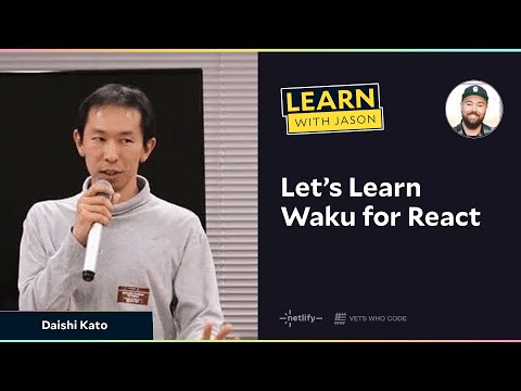 LWJ: Let’s Learn Waku for React