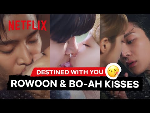 10 Rowoon and Bo-ah Kisses from Destined With You | Destined With You | Netflix Philippines