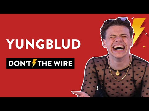 Yungblud - Don't Buzz The Wire