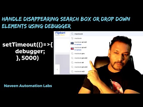 Handle disappearing search box or drop down elements using debugger in Console