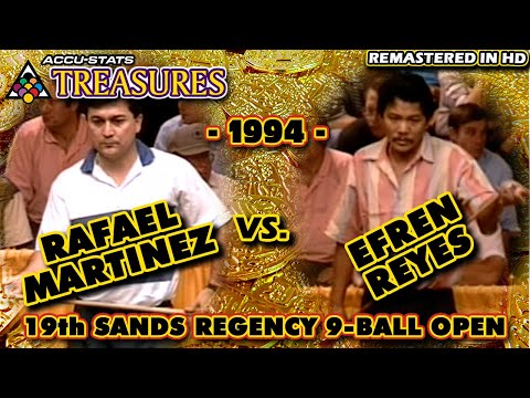 EFREN REYES VS RAFAEL MARTINEZ : 9-Ball - 19th SANDS REGENCY OPEN - 1994
