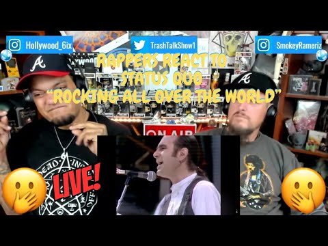 Rappers React To Status Quo "Rocking All Over The World"!!!