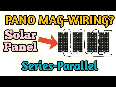 SOLAR PANEL - SERIES-PARALLEL CONNECTION TUTORIAL