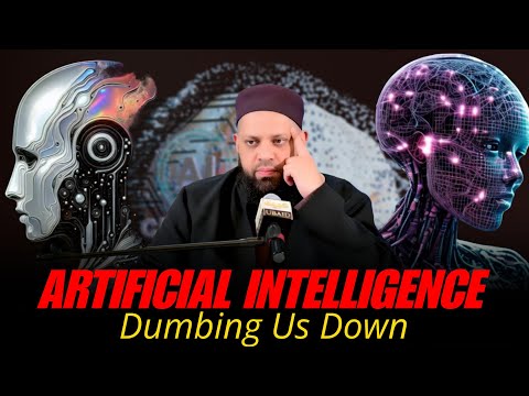 Artificial Intelligence — Not So Intelligent | Shaykh Asrar Rashid 