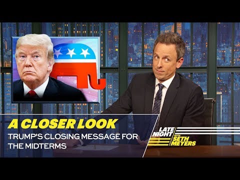 Trump's Closing Message for the Midterms: A Closer Look