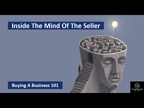 The Secret To Buying A Business - Inside The Mind Of The Seller