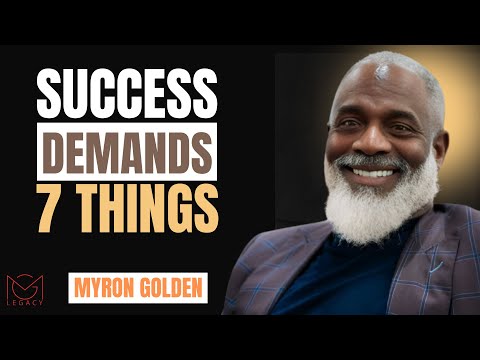 7 Brutal Things Success Demands From You || MYRON GOLDEN || BEST ADVICE 2025
