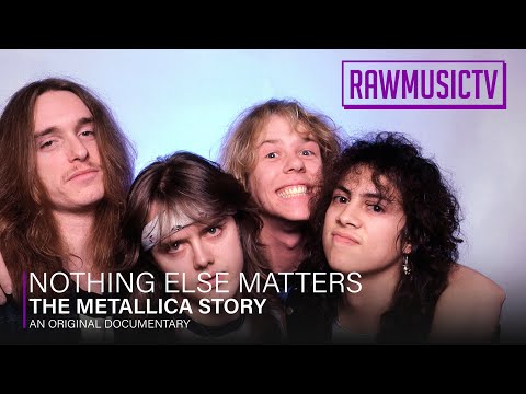 Nothing Else Matters - The Metallica Story ┃ Documentary