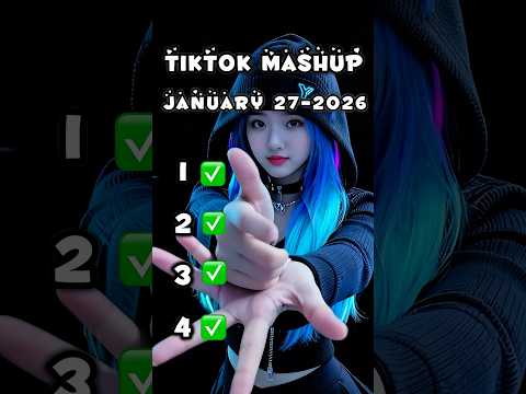 Tiktok Mashup January 27-2026 - If you know These Songs your a genius! 🧠❤️