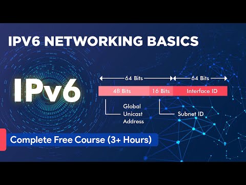 IPv6 Networking Basics - Complete Free Course (3+ Hours)