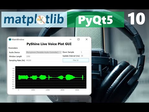 How to make a GUI using PyQt5 and Matplotlib to plot real-time data: PyQt5 tutorial - Part 10