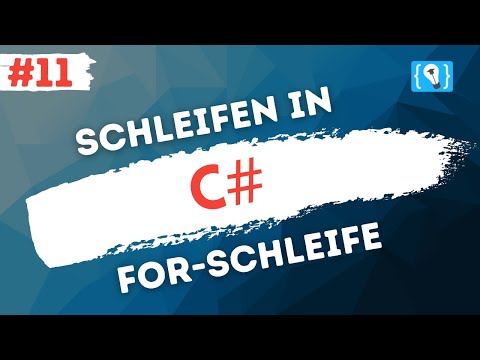 C# Tutorial Deutsch [11/17] - For-Schleifen