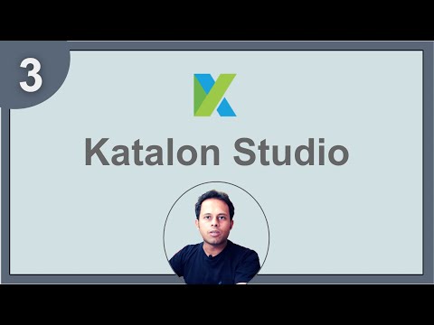 Katalon Studio for Complete Beginners | Step by Step Masterclass Part 3