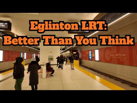 I Took the Eglinton LRT and It Was... Good