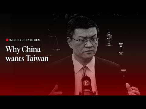 Why China wants Taiwan