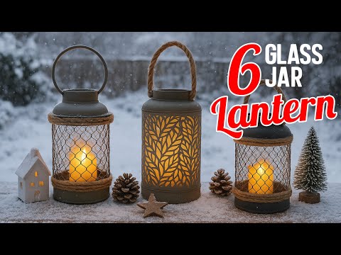 DON'T THROW AWAY GLASS JARS! ⭐️ 6 STORE-BUY LANTERN IDEAS ⭐️