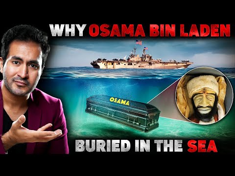 REVEALED! Why Osama Bin Laden Was Buried at the Sea